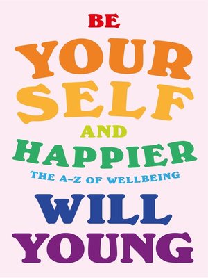 cover image of Be Yourself and Happier